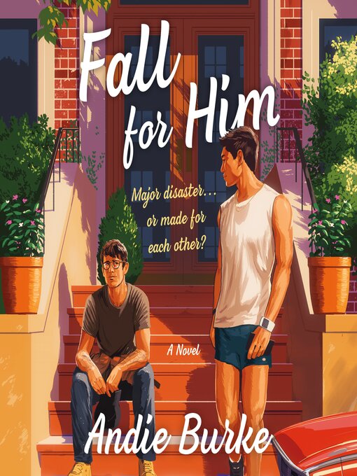 Title details for Fall for Him by Andie Burke - Available